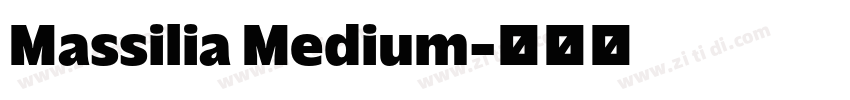 Massilia Medium字体转换